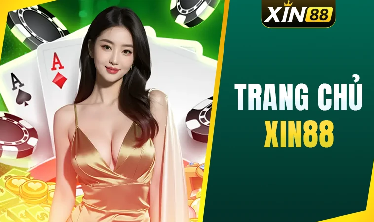 Nhà Cái Xin88 - Nhà Cái Cá Cược Hàng Đầu Dành Cho Người Việt